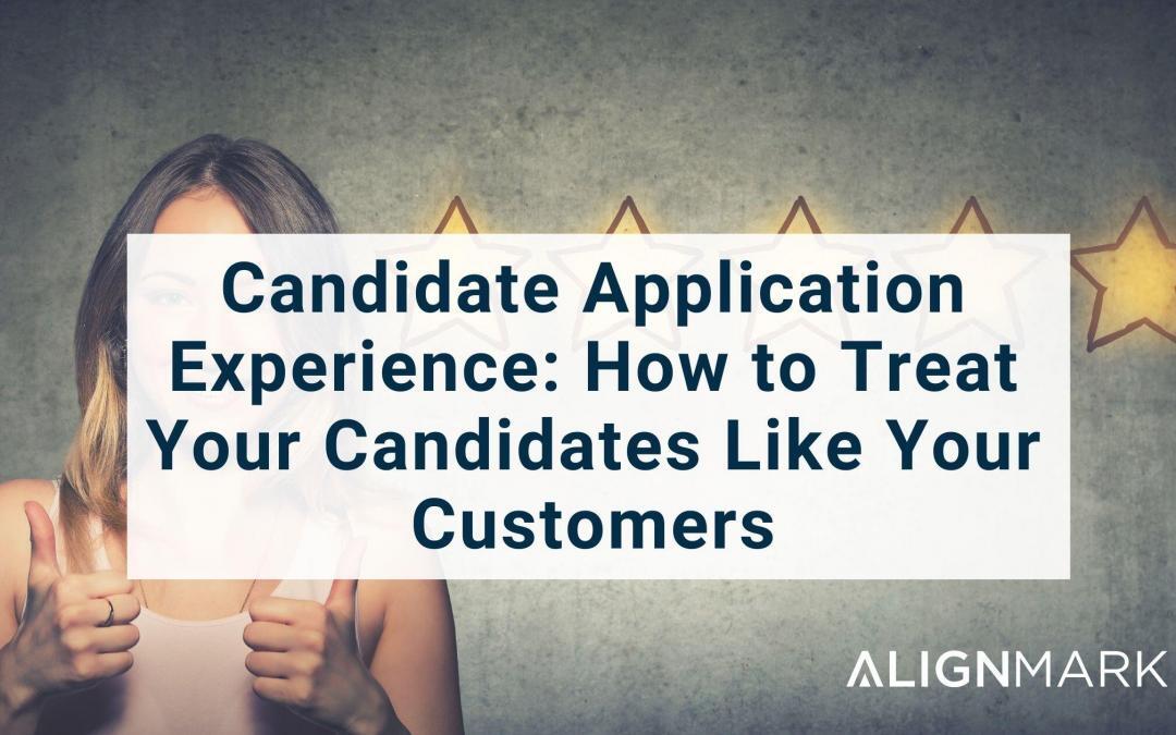 candidate application experience